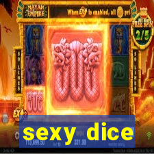 sexy dice